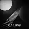 In No Sense - When Cycles End - Single