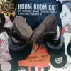 Boom Boom Kid - She Runaway - Dónde Están los Poetas - A Veces Me Pregunto - Single