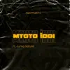 NgomaZetu - Mtoto Iddi (feat. Juma Nature) - Single