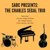 Charles Segal - SABC Presents: The Charles Segal Trio - EP