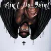 Diamond Tucker - Ain't No Saint - Single