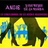 Angie y Sus Reyes de la Rumba - La Embajadora de la Música Matancera