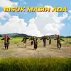 Benzooloo, Lopz, Addnan, Mijul, Emma & Kim Azizd - Bisuk Masih Ada - Single