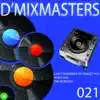 Level Eleven, DJ Space'C & MC Joe - D'Mixmasters, Vol. 21 - Single