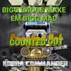 Kobra Commander - Big Bags Make Em Big Mad