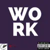 Tommy MacNina - Work (feat. Mac West) - Single