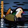 Pato Mandarin - Tiempo Paso - EP