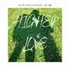 An International Affair - Higher Love (Instrumental) - Single