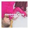 Chanel Yates - Chocolate (Acoustic) [Acoustic] - Single