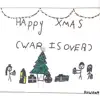 Selfish Things - Happy Xmas (War is Over) [feat. Rowen Rodgers Biro] - Single