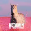 Kaz - Ketamin - Single (feat. Sivas & Marwan) - Single