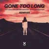 Cat Dealers, Bruno Martini & Joy Corporation - Gone Too Long (Remixes) - EP