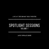 Jack Dunlap Band - Spotlight Sessions, Vol. 1