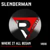 Slenderman - Where It All Began - Single