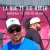 Marichal - La Que Te Vio Nacer (feat. Lester Hojas) - Single