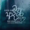 Ravishka Wijesinghe - Man Adare Kala (feat. Hash M) - Single