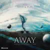 Ranji & Jilax - Away (Henrique Camacho Official Remix) - Single