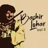 Bashir Lohar - Bashir Lohar, Vol. 3