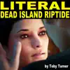 Tobuscus - Literal Dead Island Riptide Trailer (feat. Toby Turner) - Single