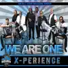 We Are One X-Perience - If It Feels Good - Single