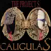 The Project S. - Caligulas