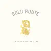 Gold Route - I'm Just Killing Time - EP