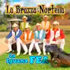 La Brazza Nortena - La Iguana FEA