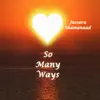 Jussara Shamanaad - So Many Ways - Single