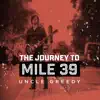 Uncle Greedy - The Journey to Mile 39 - EP