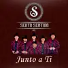 Conjunto Sexto Sentido Ags - Junto a ti - Single