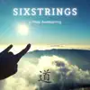 Sixstrings - A New Awakening - EP