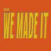 Suga - WE MADE IT - Single