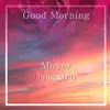 Mover lakesiro - Good Morning