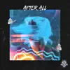 TK-47 - After All (feat. Jenna Curtis) - Single