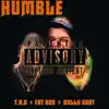 Bully Goat - Humble (feat. T.Y.G, Fat Boy) - Single