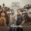 Alvaro & Daniel - Memórias