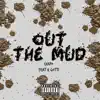 Chapofc - Out the Mud (feat. Q Gotti) - Single