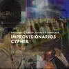 Elieffe, Jonblack, Django & Daniel3elo - Improvisionarios Cypher - Single