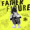 Bliss Samsa - Father Figure - Single