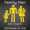 Adam Rogers - Family Man (feat. Disciples of Joe) - Single