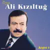 Ali Kızıltuğ - Ozan Ali Kızıltuğ Arşivi 3