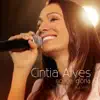 Cintia Alves - Rio de Glória (Ao Vivo)