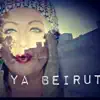 Kiki C - Ya Beirut - Single