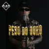 R.A.V - Peso do Ouro - Single