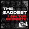 The Saddest - I am the Deadbite - Single