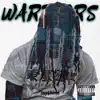 Jay$hine - Warriors - Single