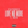 Gtheproducer - Love No More (feat. Kastro) - Single