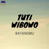 Tuti Wibowo - Bayanganmu - Single