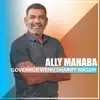 Ally Mahaba - Governor Wehu Shariff Nassir - Single