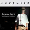 Juvenile - Bounce Back - Single